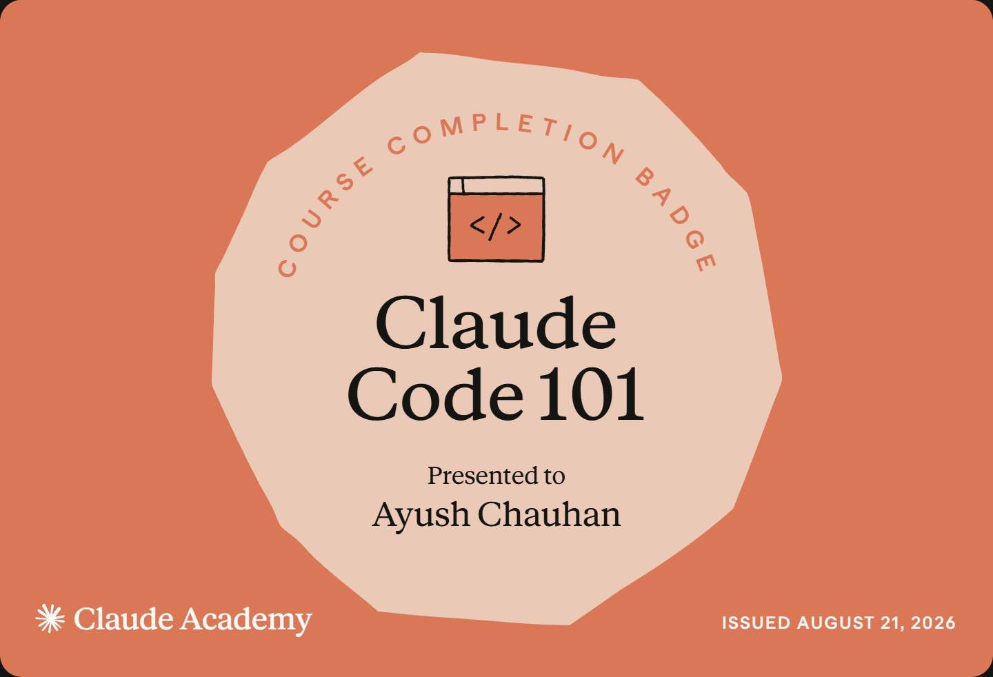 Claude Code 101, a Claude Academy course completion badge issued to Ayush Chauhan